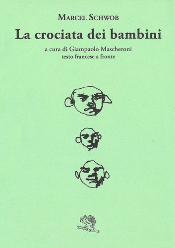La crociata dei bambini. Testo francese a fronte
