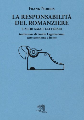 La responsabilit&agrave; del romanziere e altri saggi letterari