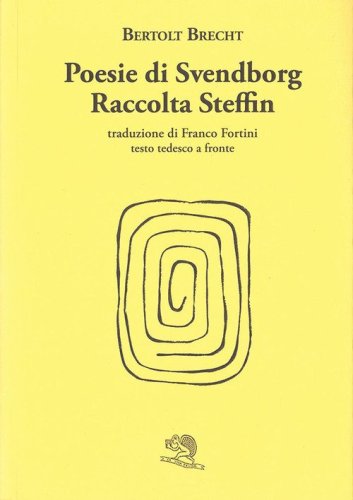 Poesie di Svendborg-Raccolta Steffin. Testo tedesco a fronte