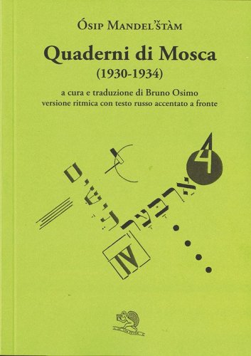 Quaderni di Mosca (1930-1934). Versione ritmica con testo russo accentato a fronte