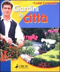 Giardini in citt&agrave;
