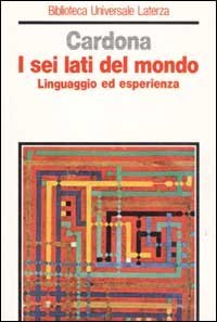 I sei lati del mondo - Linguaggio ed esperienza