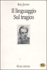 Il linguaggio - Sul tragico