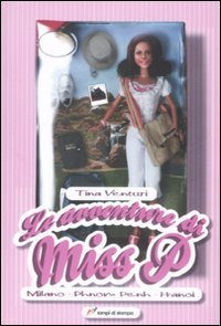 Le avventure di Miss P - Milano-Phnom Penh-Hanoi