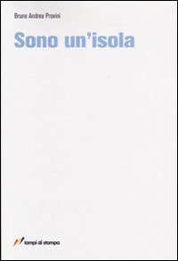 Sono un'isola