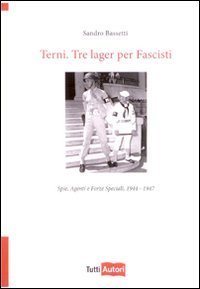 Terni - Tre lager per fascisti