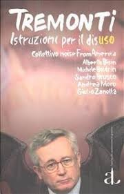 Tremonti, istruzioni per il disuso