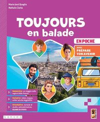 Toujours En Balade. En Poche. Con Apprendre Pour Tous, Prepare Ton Avenir. Per La Scuola Media. Con