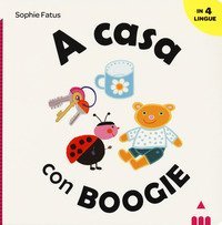 A casa con Boogie. Ediz. italiana, inglese, francese e spagnola