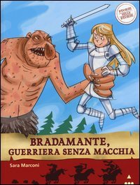 Bradamante, guerriera senza macchia. Storie nelle storie