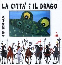La citt&agrave; e il drago