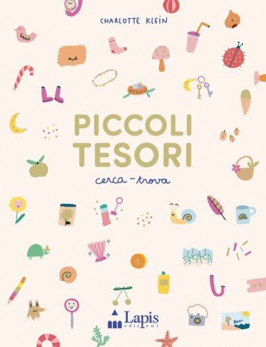 Piccoli tesori. Cerca-trova