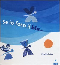 Se io fossi il blu...
