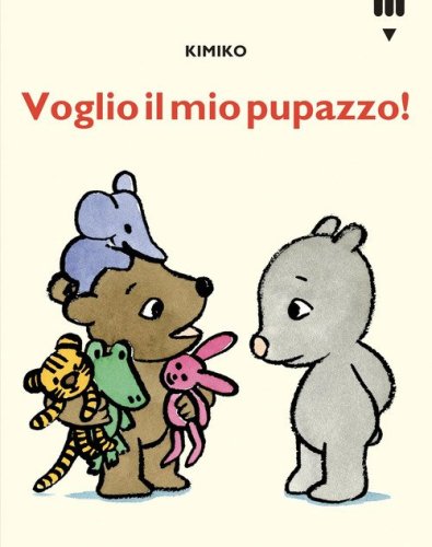 Voglio il mio pupazzo. Le avventure di Tato e Nan&agrave;