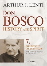Don Bosco - Don Bosco's golden years