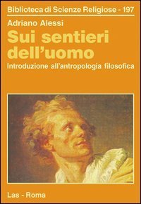 Sui sentieri dell'uomo