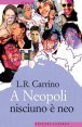 A Neopoli nisciuno è neo