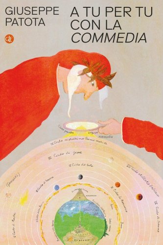 A tu per tu con la &laquo;Commedia&raquo;