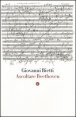 Ascoltare Beethoven. Con CD Audio