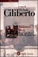 Biblioteca laica - Il pensiero libero dell'Italia moderna