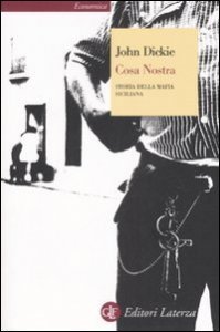 Cosa Nostra. Storia della mafia siciliana