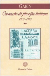 Cronache di filosofia italiana 1900-1960