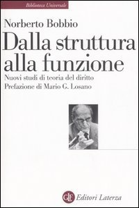 Dalla struttura alla funzione - Nuovi studi di teoria generale del diritto