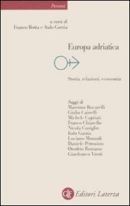 Europa adriatica - Storia, relazioni, economia