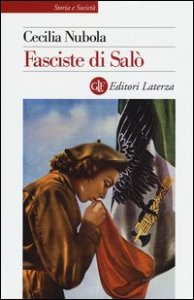 Fasciste di Sal&ograve;. Una storia giudiziaria