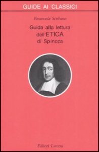 Guida alla lettura dell'&laquo;Etica&raquo; di Spinoza