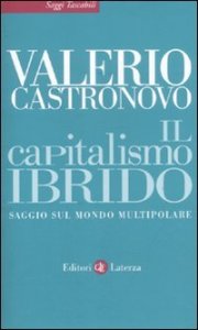 Il capitalismo ibrido - Saggio sul mondo multipolare