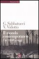 Il mondo contemporaneo - Dal 1848 a oggi