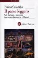 Il paese leggero - Gli italiani e i media tra contestazione e riflusso