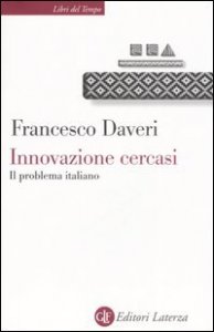Innovazione cercasi. Il problema italiano