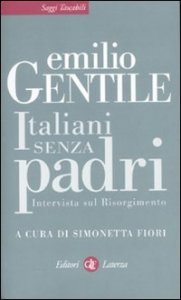 Italiani senza padri - Intervista sul Risorgimento