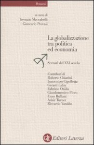 La globalizzazione tra politica ed economia - Scenari del XXI secolo