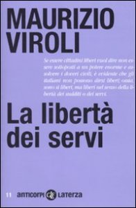 La libert&agrave; dei servi
