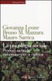 La psicologia sociale. Processi mentali, comunicazione e cultura ione