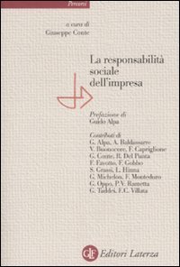La responsabilit&agrave; sociale dell'impresa. Tra diritto, etica ed economia