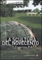La scultura del Novecento