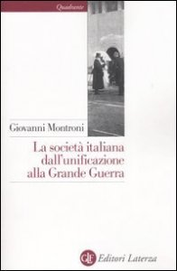 La società italiana dall'unificazione alla Grande Guerra