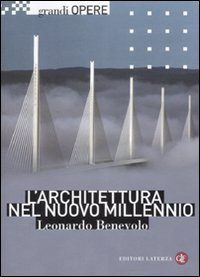 L'architettura nel nuovo millennio