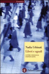 Liberi e uguali. Contro l'ideologia individualista