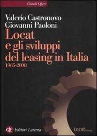 Locat e gli sviluppi del leasing in Italia - 1965-2008