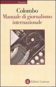 Manuale di giornalismo internazionale - Ultime notizie sul giornalismo