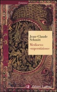 Medioevo &laquo;superstizioso&raquo;