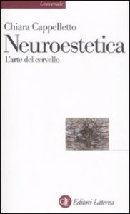 Neuroestetica - L'arte del cervello