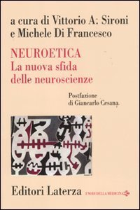 Neuroetica - La nuova sfida delle neuroscienze