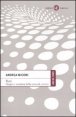 Reti - Origini e struttura della network society