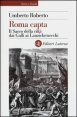 Roma capta - Il Sacco della citt&agrave; dai Galli ai Lanzichenecchi